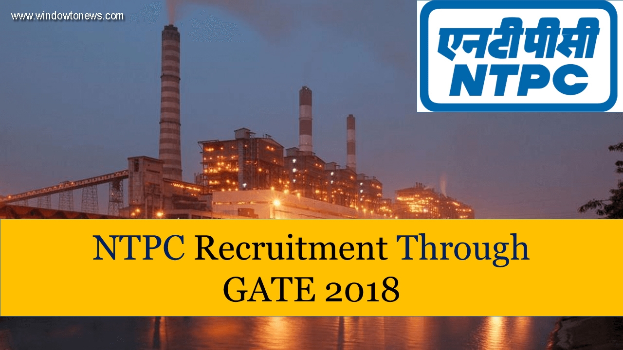 Engineering Executive Trainee Vacancy for B.Tech/B.E in NTPC