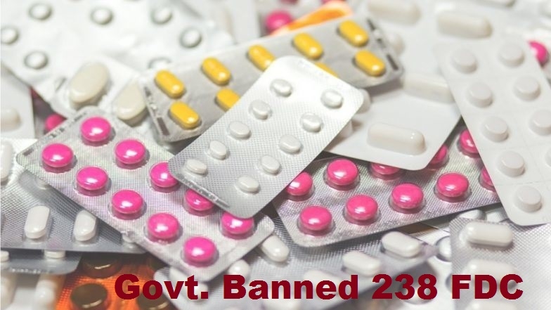 Government banned manufacture, sale and distribution of 328 Fixed Dose Combinations (FDCs)