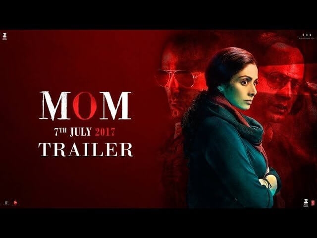   Mom  trailer finds Sridevi again in peak form 