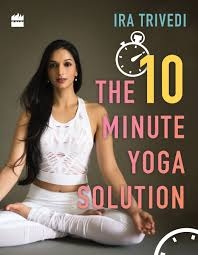  How the author saved herself with ten-minute yoga routine 